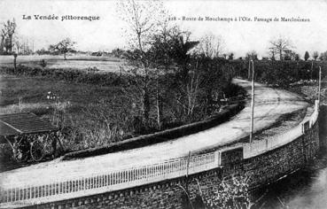 Iconographie - Route de Mouchamps à l'Oie, passage de Marclouzeau