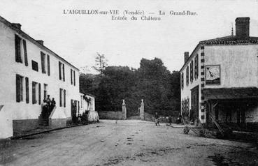 Iconographie - La Grande Rue - Entrée du château