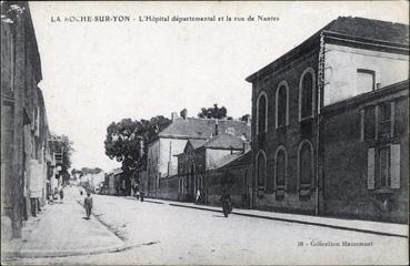 Iconographie - L'hôpital départemental et la rue de Nantes