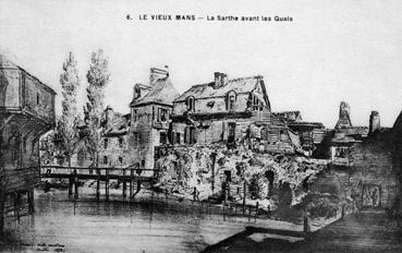 Iconographie - Le vieux Mans - La Sarthe avant les quais