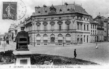 Iconographie - La Caisse d'épargne prise du square de la Préfecture