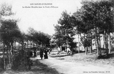 Iconographie - Le chalet Mireille dans la forêt d'Olonne