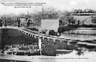 Iconographie - Le cyclone d'octobre 1909 en Vendée, 18 ponts détruits