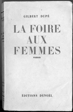 Iconographie - Couverture de "La foire aux femmes" de Gilbert Dupé