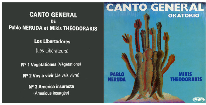 Canto general de Pablo Neruda et Mikis Théodorakis