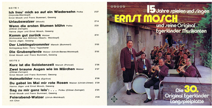 15 jahre spielen und singen Ernst Mosch