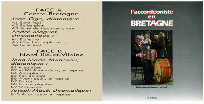L'accordéoniste en Bretagne, ethnographie vivante, vol.1