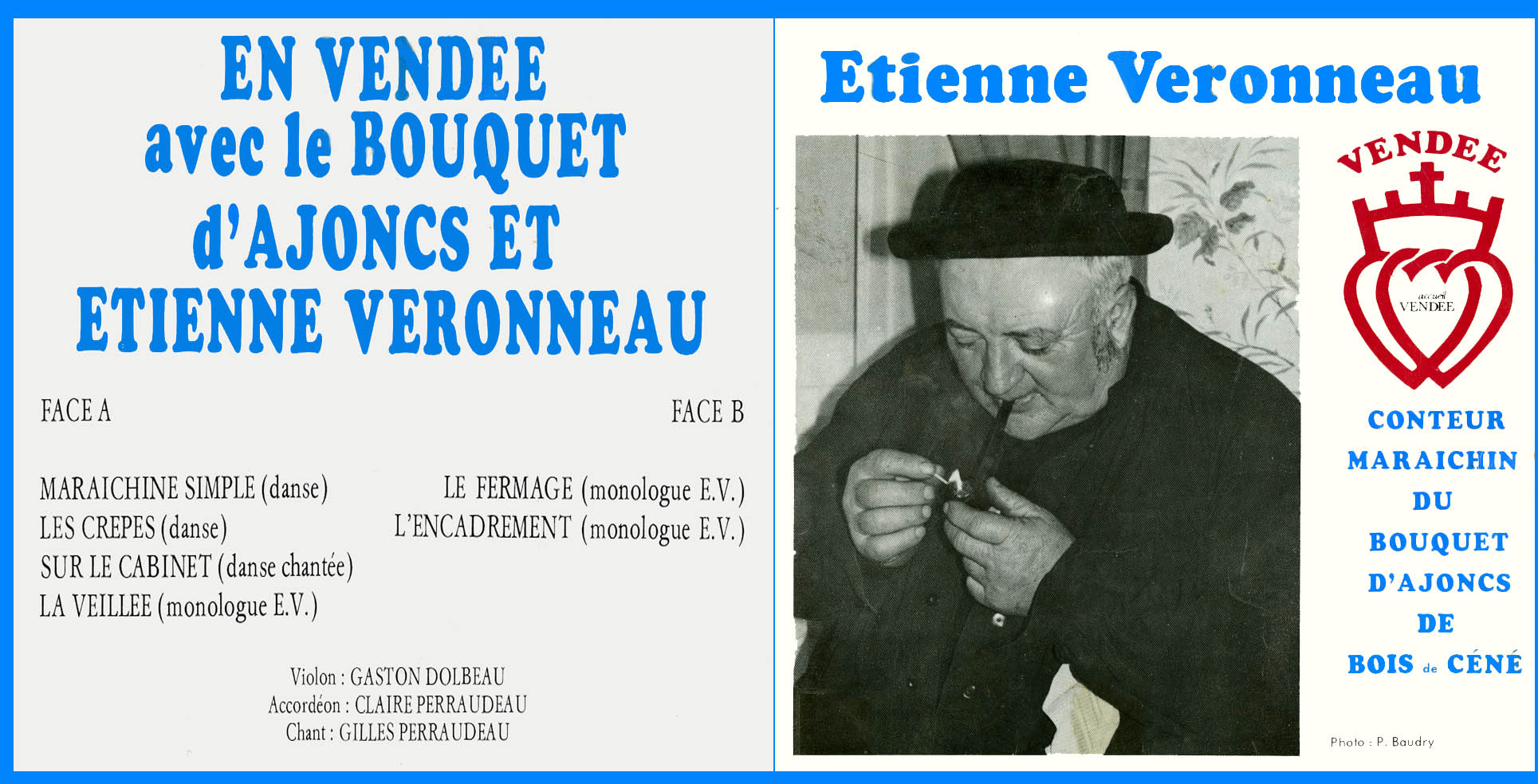En Vendée avec le Bouquet d'Ajoncs et Etienne Véronneau