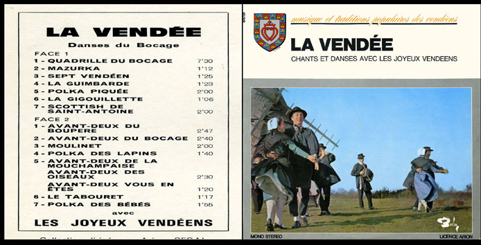 La Vendée - Chants et danses avec Les Joyeux Vendéens